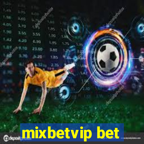 mixbetvip bet